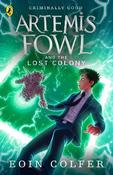 Artemis Fowl and the Lost Colony : Book 5 image