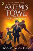 Artemis Fowl and the Last Guardian : Book 8 image