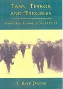 Tans, Terrors and Troubles: Kerry's Real Fighting Story, 1913-1923 image