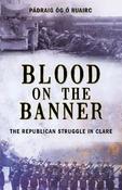 Blood On The Banner: The Republican Struggle in Clare image