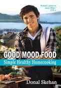 Good Mood Food: Hearty, Healthy Cooking image