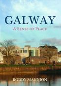 Galway: A Sense of Place