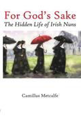 For God's Sake: The Hidden Life of Irish Nuns image