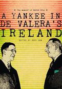 A Yankee In De Valeras Ireland image