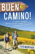 Buen Camino!: A Father Daughter Journey from Croagh Patrick to Santiago De Compostela image