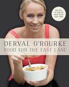 Food for the Fast Lane: Recipes to Power Your Body and Mind image