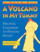 A Volcano in My Tummy: Helping Children to Handle Anger image