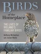 Birds of the Homeplace: The Lives of Ireland's Familiar Birds image