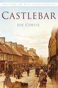 Castlebar: Ireland in Old Photographs image