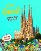 Antoni Gaudi: Create Your Own City Sticker Book image