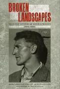 Broken Landscapes: Selected Letters From Ernie O'malley, 1924-57