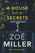 A House Full of Secrets: All she sees is the perfect man, but what is he hiding? image