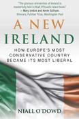 A New Ireland: How Europe's Most Conservative Country Became its Most Liberal image
