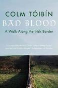 Bad Blood: A Walk Along the Irish Border image