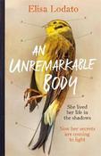 An Unremarkable Body - Not Supplied image