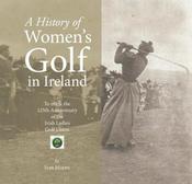 A History Of Womens Golf In Ireland image