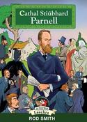 Charles Steward Parnell : Rí Éireann gan Chorónú image
