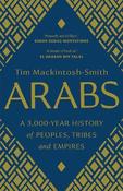 Arabs: A 3,000-Year History of Peoples, Tribes and Empires image