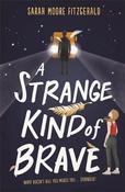 A Strange Kind of Brave image