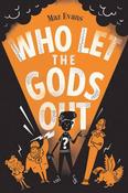 Who Let the Gods Out?: Book 1 in Maz Evans's laugh-out-loud hilarious series image