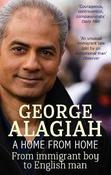 A Home From Home: From Immigrant Boy to English Man