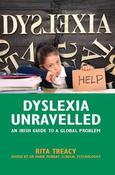 Dyslexia Unravelled: An Irish Guide to a Global Problem image