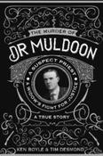 The Murder of Dr Muldoon: A Suspect Priest, A Widow's Fight for Justice image