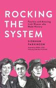Rocking the System: Fearless and Amazing Irish Women who Made History image