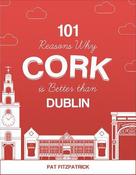 101 Reasons Why Cork is Better than Dublin image