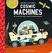 Astro Kittens : Cosmic Machines - Board Book image