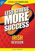 Irish Higher Level Leaving Certificate Less Stress More Success image
