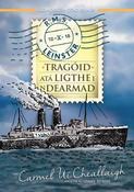 Tragóid atá Ligthe i nDearmad image