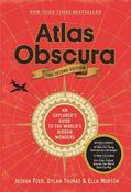 Atlas Obscura, 2nd Edition: An Explorer's Guide to the World's Hidden Wonders image