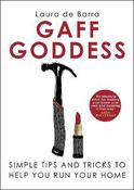 Gaff Goddess : Simple Tips and Tricks to Help You Run Your Home image