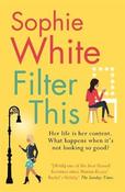 Filter This: The modern, witty debut everyone is talking about image