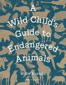 A Wild Child's Guide to Endangered Animals image