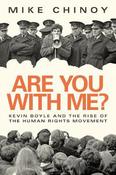 Are You With Me?: Kevin Boyle and the Rise of The Human Rights Movement image
