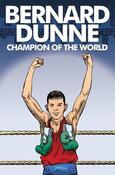 Bernard Dunne: Champion of the World image