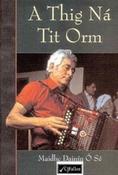A Thig Na Thit Orm Leaving Certificate CJ Fallon image