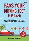 Pass Your Driving Test in Ireland: A Handbook for Success image