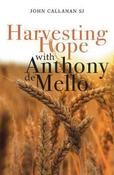 Harvesting Hope with Anthony de Mello image