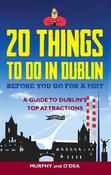20 Things to Do in Dublin Before You Go for a Pint: A Guide to Dublin's Top Attractions image