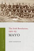 Mayo: The Irish Revolution, 1912 - 23 image