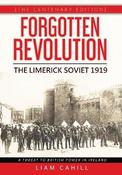 Forgotten Revolution [The Centenary Edition] The Limerick Soviet 1919 image