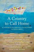 A Country to Call Home: An anthology on the experiences of young refugees and asylum seekers image