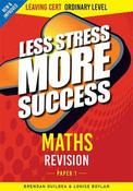 Less Stress More Success - Leaving Certificate - Maths Paper 1 - Ordinary Level image