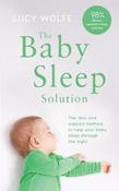 The Baby Sleep Solution: The Stay and Support Method to Help Your Baby Sleep Through the Night image