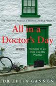 All in a Doctor's Day: Memoirs of an Irish Country Practice image