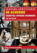 De Acuerdo Essential Spanish Grammar and Workbook Leaving Certificate Folens image