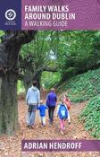 Family Walks Around Dublin: A Walking Guide image